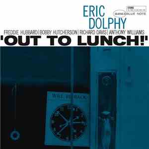 Eric Dolphy - Out To Lunch! mp3 album