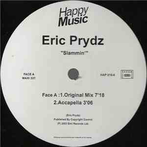 Eric Prydz / Kid Creme Feat. MC Shurakano - Slammin' / Down & Under mp3 album