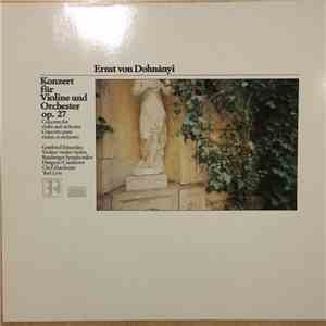 Ernst von Dohnányi, Yoel Levi, Gottfried Schneider, Bamberger Symphoniker - Konzert Für Violine Und Orchester Nr. 1 op. 27 mp3 album