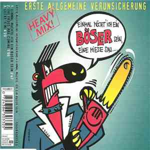 Erste Allgemeine Verunsicherung - Einmal Möcht' Ich Ein Böser Sein, Eine Miese Sau .... (Heavy Mix!) mp3 album