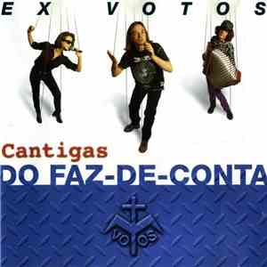 Ex-Votos - Cantigas Do Faz-De-Conta mp3 album