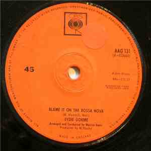 Eydie Gorme - Blame It On The Bossa Nova / Guess I Should Have Loved Him More mp3 album