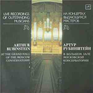 F. Chopin - Arthur Rubinstein - At The Grand Hall Of The Moscow Conservatoire I mp3 album
