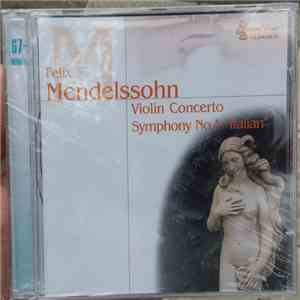 Felix Mendelssohn - Violin Concerto Symphony No.4 "Italian" mp3 album
