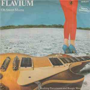 Flavium - Oh Sweet Mama mp3 album