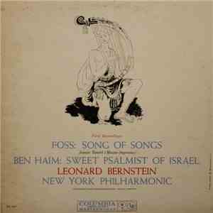 Foss / Ben Haim - Leonard Bernstein, New York Philharmonic - Song Of Songs / Sweet Psalmist Of Israel mp3 album