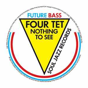 Four Tet / Mala  - Nothing To See / Don't Let Me Go mp3 album