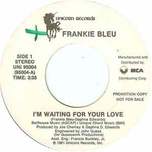 Frankie Bleu - I'm Waiting For Your Love mp3 album