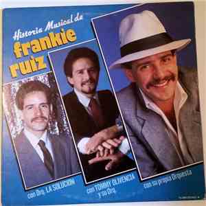 Frankie Ruiz - Historia Musical de Frankie Ruiz mp3 album