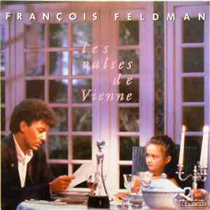 François Feldman - Les Valses De Vienne mp3 album