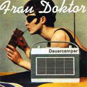 Frau Doktor - Dauercamper mp3 album