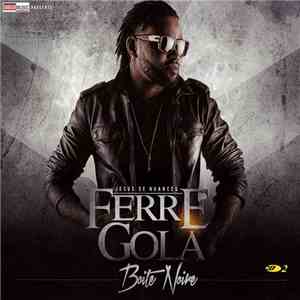 Férré Gola - Boîte Noire (Jésus de Nuances), Volume 2 mp3 album