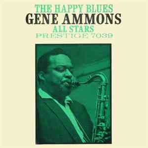 Gene Ammons All Stars - The Happy Blues mp3 album