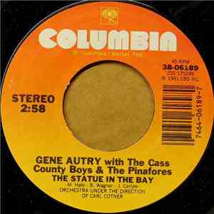 Gene Autry With The Pinafores & The Cass County Boys - The Statue In The Bay mp3 album