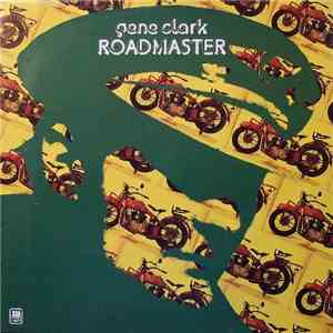 Gene Clark - Roadmaster mp3 album