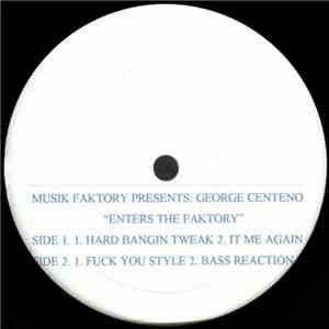 George Centeno - Enters The Faktory mp3 album