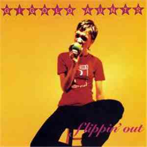 Gigolo Aunts - Flippin' Out mp3 album