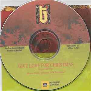 Glass Tiger - Give Love For Christmas mp3 album