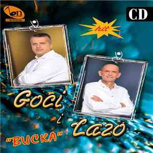Goci i Lazo - Bucka mp3 album