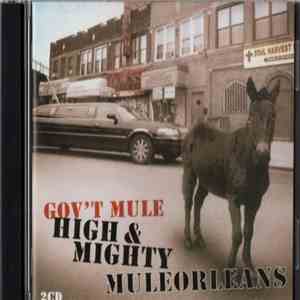 Gov't Mule - High & Mighty / Muleorleans mp3 album