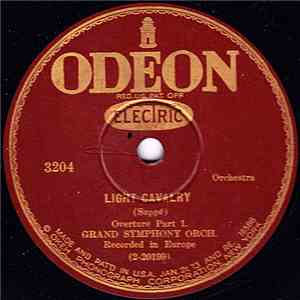 Grand Symphony Orch. - Light Cavalry Overture Part 1 / Light Cavalry Overture Part 2 mp3 album
