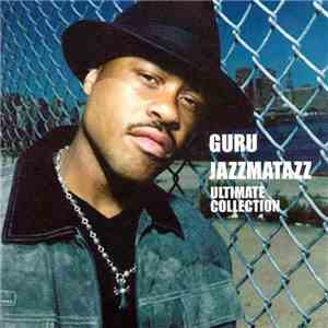 Guru Jazzmatazz - Ultimate Collection mp3 album