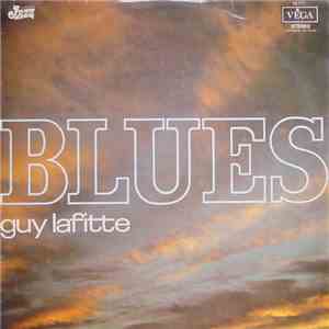 Guy Lafitte - Blues mp3 album