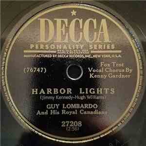Guy Lombardo And His Royal Canadians - Harbor Lights / The Petite Waltz mp3 album