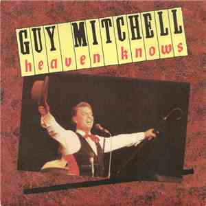 Guy Mitchell - Heaven Knows mp3 album