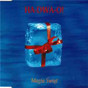 Ha-Dwa-O! - Magia Świąt mp3 album