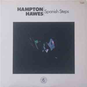 Hampton Hawes - Spanish Steps mp3 album
