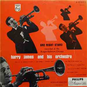 Harry James And His Orchestra - One Night Stand mp3 album