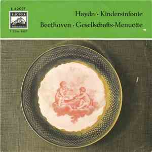Haydn, Beethoven - Kindersinfonie / Gesellschafts-Menuette mp3 album