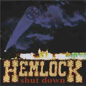 Hemlock  - Shut Down mp3 album