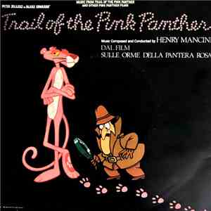 Henry Mancini - The Trail Of The Pink Panther mp3 album