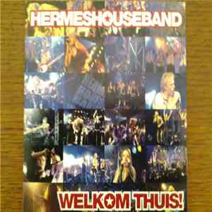 Hermes House Band - Welkom Thuis mp3 album