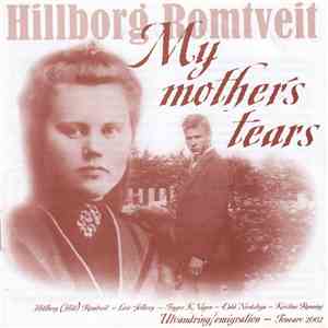 Hillborg Romtveit - My Mother's Tears mp3 album