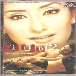 Himesh Reshammiya - Tum? A Dangerous Obsession mp3 album