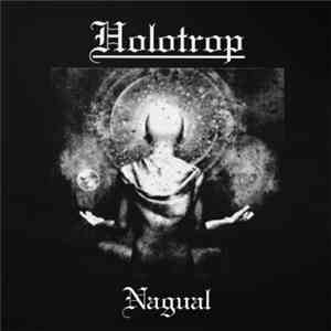 Holotrop - Nagual mp3 album