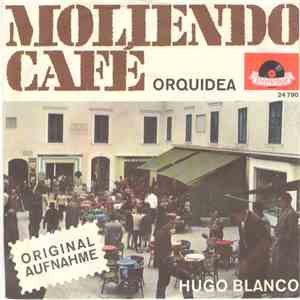 Hugo Blanco - Moliendo Café mp3 album