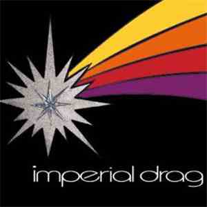 Imperial Drag - Imperial Drag mp3 album