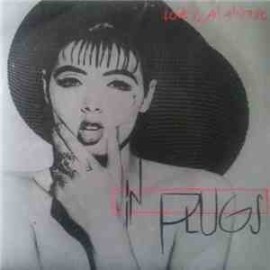 In Plugs - Love Is An Antidote mp3 album