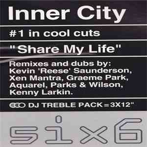 Inner City - Share My Life (Baseroom Remixes) mp3 album