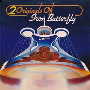 Iron Butterfly - 2 Originals Of Iron Butterfly mp3 album