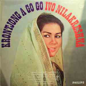 Ivo Nilakreshna - Krontjong A Go Go mp3 album