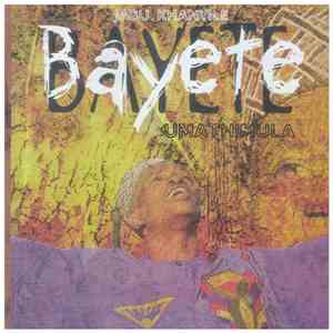 Jabu Khanyile, Bayete - Umathimula mp3 album