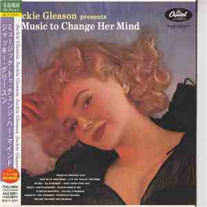 Jackie Gleason - Jackie Gleason Presents Music To Change Her Mind mp3 album