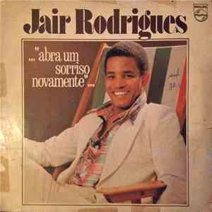 Jair Rodrigues - ..."Abra Um Sorriso Novamente"... mp3 album