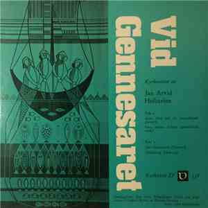 Jan Arvid Hellström - Vid Gennesaret, Kyrkvisor Av Jan Erik Hellström mp3 album
