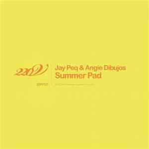 Jay Peq & Angie Dibujos - Summer Pad mp3 album
